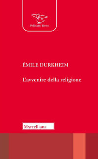 L'avvenire della religione - Émile Durkheim