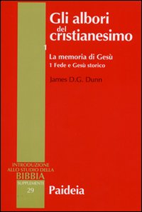 Gli albori del cristianesimo vol. 1.1 - James D. Dunn