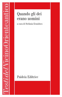 Quando gli dei erano uomini - S. Ermidoro
