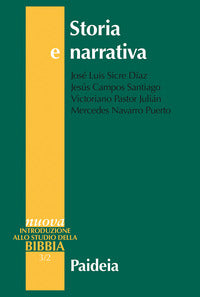 Storia e narrativa - José Luis Sicre Diaz, Jesús Campos Santiago, Victoriano Pastor Julian