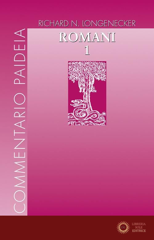 Lettera ai Romani vol. 1 - Richard N. Longenecker