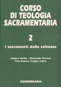 Corso di teologia sacramentaria vol. 2 - A. Grillo, M. Perroni, P. Tragan