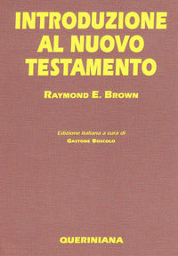 Introduzione al Nuovo Testamento - Raymond E. Brown