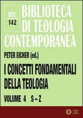 I concetti fondamentali della teologia vol. 4 - P. Eicher