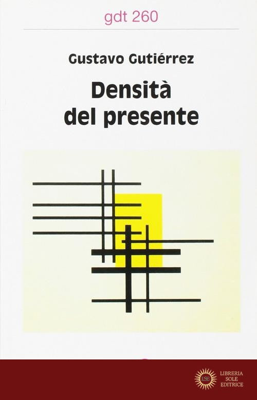 Densità del presente - Gustavo Gutiérrez