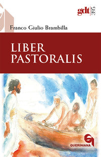 Liber pastoralis. Ediz. ampliata - Franco Giulio Brambilla
