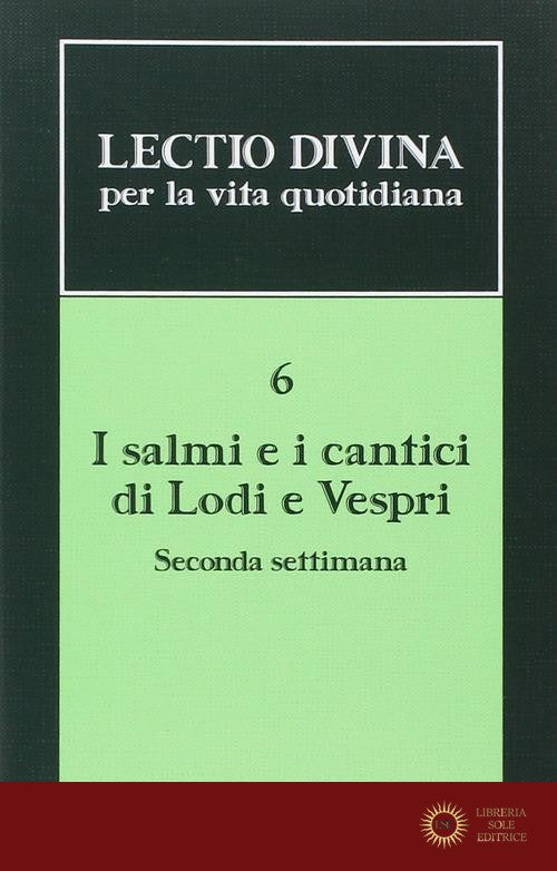 Lectio divina per la vita quotidiana vol. 6 - G. Zevini, P. G. Cabra