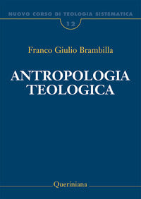 Nuovo corso di teologia sistematica vol. 12 - Franco Giulio Brambilla