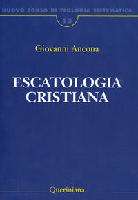 Nuovo corso di teologia sistematica vol. 13 - Giovanni Ancona