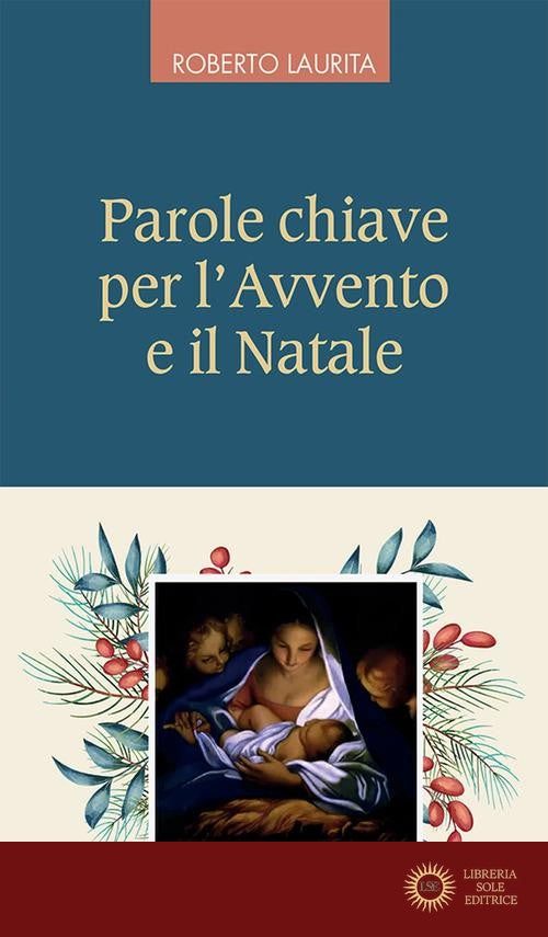 Parole chiave per l'Avvento e il Natale - Roberto Laurita