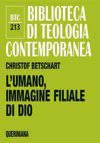 L'uomo, immagine filiale di Dio - Christof Betschart