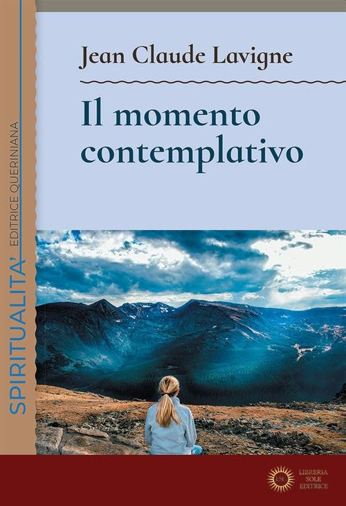 Il momento contemplativo - Jean-Claude Lavigne