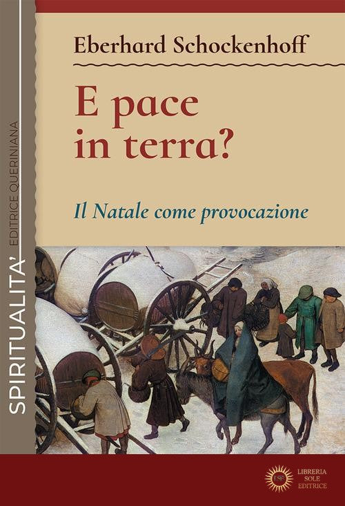 E pace in terra? Il Natale come provocazione - Eberhard Schockenhoff