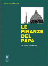 Le finanze del papa - P. Virginio Aimone Braida