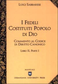 Commento al codice di diritto canonico vol. 2.1 - Luigi Sabbarese
