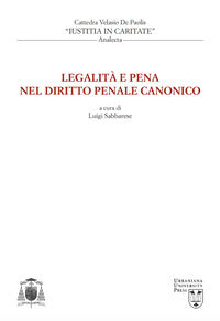 Legalità e pena nel diritto penale canonico - J. Ignacio Arrieta, Andrea D'Auria, Velasio De Paolis
