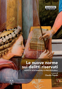 Le nuove norme sui delitti riservati. Aspetti sostanziali e procedurali - Andrea D'Auria, Jordi B. Farnos, Robert Geisinger