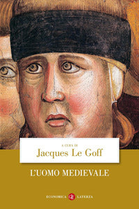 L'uomo medievale - J. Le Goff