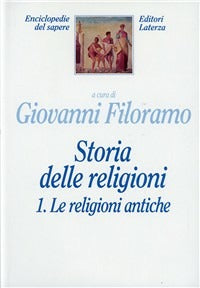 Storia delle religioni vol. 1 - G. Filoramo