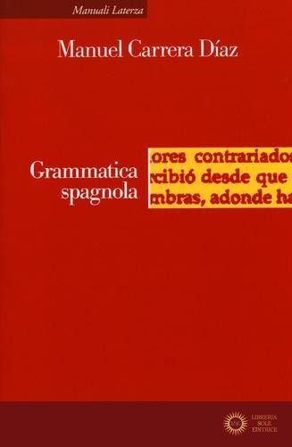 Grammatica spagnola - Manuel Carrera Diaz