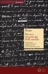 Ricerca sui principi della morale. Testo inglese a fronte - David Hume