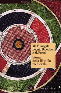 Storia della filosofia medievale. Da Boezio a Wyclif - M. Fumagalli Beonio Brocchieri, Massimo Parodi