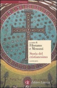 Storia del cristianesimo vol. 1 - Giovanni Filoramo, Edmondo Lupieri, Salvatore Pricoco