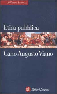 Etica pubblica - Carlo A. Viano