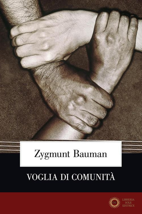 Voglia di comunità - Zygmunt Bauman