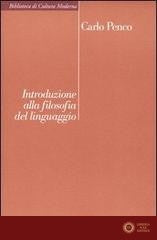 Introduzione alla filosofia del linguaggio - Carlo Penco