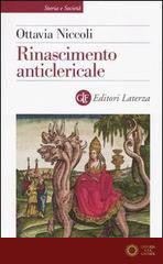 Rinascimento anticlericale - Ottavia Niccoli