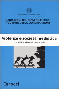 Violenza e società mediatica - A. Piromallo Gambardella