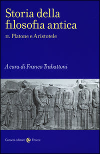 Storia della filosofia antica vol. 2 - F. Trabattoni