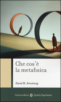 Che cos'è la metafisica - David M. Armstrong