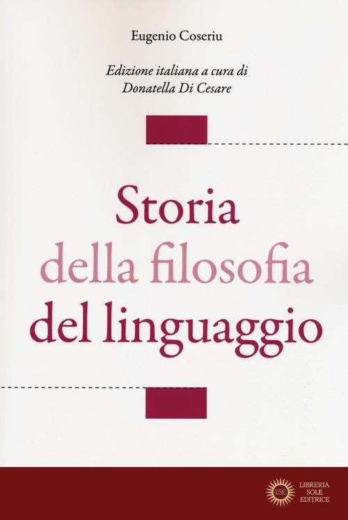Storia della filosofia del linguaggio - Eugenio Coseriu