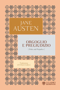 Orgoglio e pregiudizio - Jane Austen