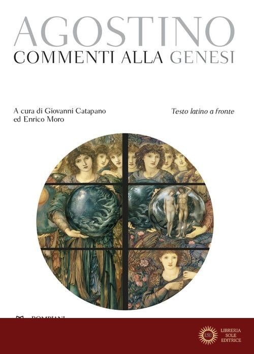 Commenti alla Genesi. Testo latino a fronte - Agostino (sant')