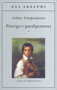 Parerga e paralipomena - Arthur Schopenhauer
