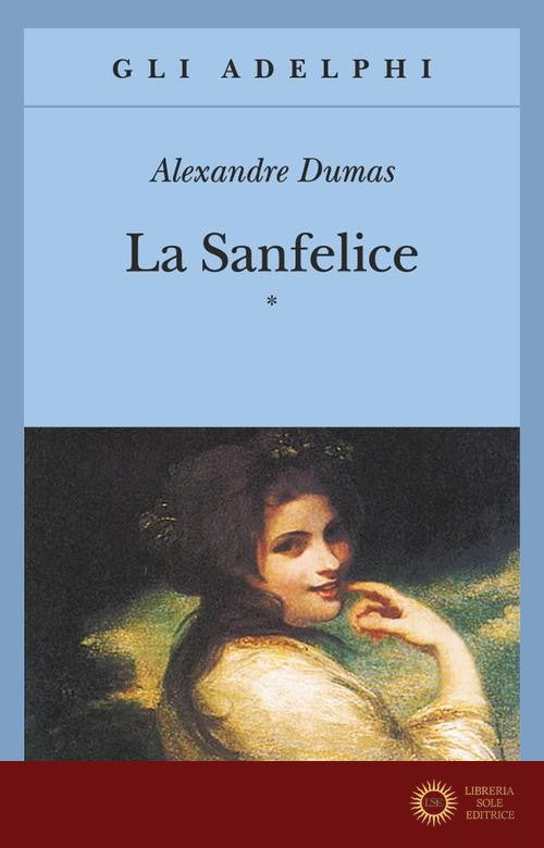 La Sanfelice - Alexandre Dumas