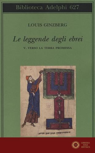 Le leggende degli ebrei vol. 5 - Louis Ginzberg