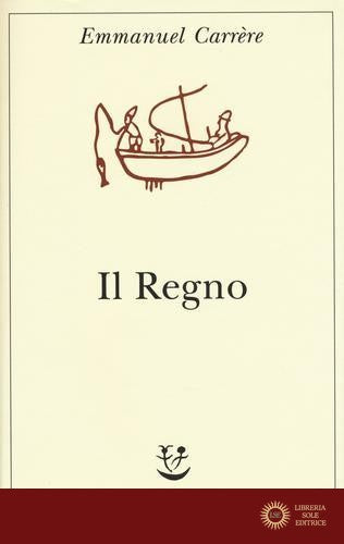 Il regno - Emmanuel Carrère