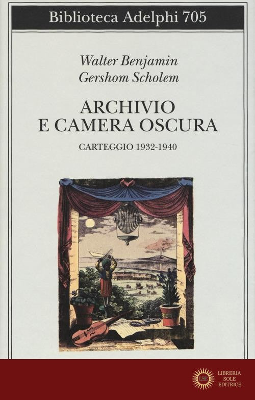 Archivio e camera oscura. Carteggio 1932-1940 - Walter Benjamin, Gershom Scholem