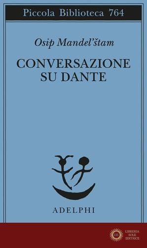 Conversazione su Dante - Osip Mandel'stam