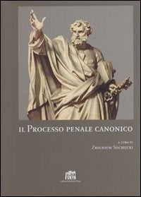 Il processo penale canonico - Zbigniew Suchecki