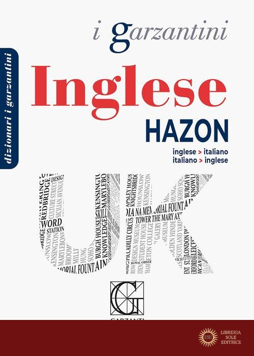 Dizionario inglese Hazon. Inglese-italiano, italiano-inglese