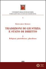 Tradizioni di giustizia e stato di diritto. Religioni, giurisdizione, pluralismo - Giancarlo Anello
