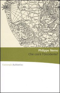 Che cos'è l'Occidente? - Philippe Nemo