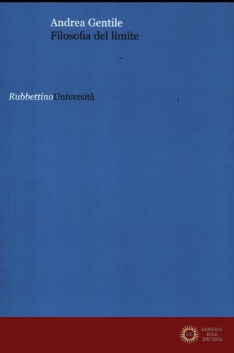 Filosofia del limite - Andrea Gentile