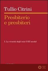 Presbiterio e presbìteri vol. 1 - Tullio Citrini