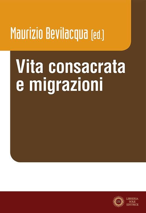 Vita consacrata e migrazioni - M. Bevilacqua